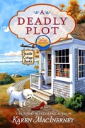 Cover: A Deadly Plot (Snug Harbor Mysteries, #5) - Gray Whale Press