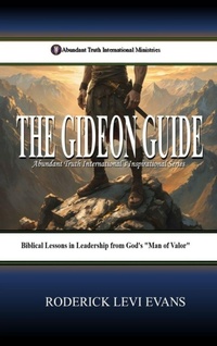Enlarge image Cover: The Gideon Guide - Abundant Truth Publishing