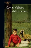 Cover: La edad de la punzada / The Age of the Sting - Alfaguara