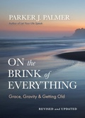 Cover: On the Brink of Everything, Revised and Updated - Berrett-Koehler Publishers