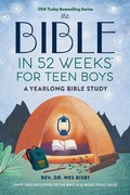 Cover: The Bible in 52 Weeks for Teen Boys - Callisto Publishing