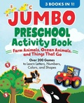 Cover: Jumbo Preschool Activity Book: Farm Animals, Ocean Animals, and Things That Go - Callisto Kids