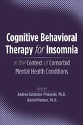 Cover: Cognitive Behavioral Therapy for Insomnia in the Context of Comorbid Mental Health Conditions - American Psychiatric Association Publishing