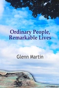 Cover: Ordinary People, Remarkable Lives - G.P. Martin Publishing