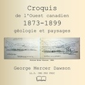 Cover: Croquis de l'Ouest canadien 1873-1899 - Petra Books
