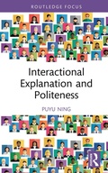Cover: Interactional Explanation and Politeness - Routledge