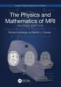 Cover: The Physics and Mathematics of MRI - CRC Press