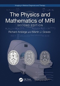 Enlarge image Cover: The Physics and Mathematics of MRI - CRC Press