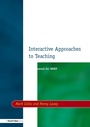 Cover: Interactive Approaches to Teaching - Taylor & Francis