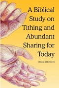Cover: A Biblical Study on Tithing and Abundant Sharing for Today - Lulu.com