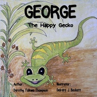 Enlarge image Cover: George The Happy Gecko - Lulu.com