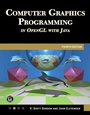 Cover: COMPUTER GRAPHICS PROGRAMMING IN OPENGL WITH JAVA 4E - Mercury Learning and Information