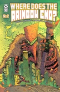 Cover: Where Does The Rainbow End? #2 - Simon + Schuster LLC