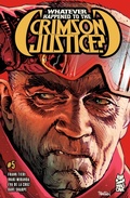 Cover: Whatever Happened to the Crimson Justice? #5 - Simon + Schuster LLC