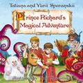 Cover: Prince Richard's Magical Adventure - Histria Kids