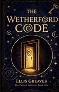 Cover: The Wetherford Code - Trois Etoiles Press