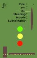 Cover: Eye on AI Meeting Needs Sustainably (Philosophy of Action, Design and Multiplicity, #5) - Dan Paul