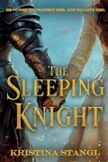 Cover: The Sleeping Knight - Kristina Stangl