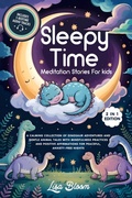 Cover: Sleepy Time Meditation Stories For Kids - Top Tier Press