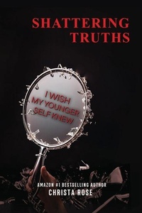 Enlarge image Cover: Shattering Truths - Christa Roseborsky