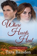 Cover: Where Hearts Heal (Laurel Ridge Series Book 14) - Sterling Ridge Press LLC