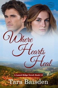 Enlarge image Cover: Where Hearts Heal (Laurel Ridge Series Book 14) - Sterling Ridge Press LLC