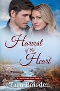 Cover: Harvest of the Hear (Laurel Ridge Series - Sterling Ridge Press LLC