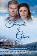Cover: Threads of Grace (Laurel Ridge Series - Sterling Ridge Press LLC