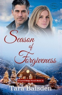 Enlarge image Cover: Season of Forgiveness (Laurel Ridge Series Book 16) - Sterling Ridge Press LLC
