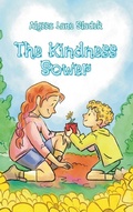 Cover: The Kindness Sower - Gift An Author Publishing, LLC