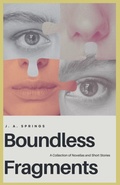 Cover: Boundless Fragments - Writing for the World Press