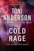 Cover: Cold Rage - Toni Anderson Inc.