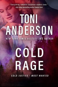 Enlarge image Cover: Cold Rage - Toni Anderson Inc.
