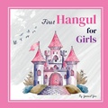 Cover: First Hangul for Girls - Upfly Books
