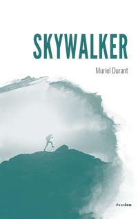 Enlarge image Cover: Skywalker - Evasion