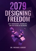 Cover: 2079 - Designing Freedom - tredition