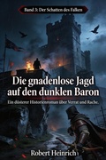 Cover: Die gnadenlose Jagd auf den dunklen Baron - epubli
