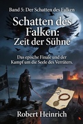 Cover: Schatten des Falken: Zeit der S&uuml;hne - epubli