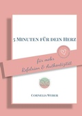 Cover: 5 Minutentagebuch f&uuml;r dein Herz - epubli