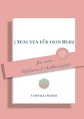 Cover: 5 Minutentagebuch f&uuml;r dein Herz - epubli