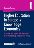 Cover: Higher Education in Europe&acute;s Knowledge Economies - Springer Gabler
