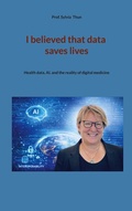 Cover: I believed that data saves lives - BoD - Books on Demand