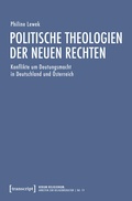 Cover: Politische Theologien der Neuen Rechten - transcript