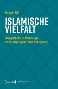Enlarge image Cover: Islamische Vielfalt - transcript