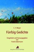 Cover: C. F. Meyer: F&uuml;nfzig Gedichte - Verlag Peter Grohmann Nachfolger