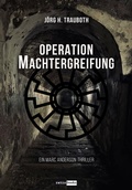 Cover: Operation Machtergreifung - Gedankenkunst Verlag