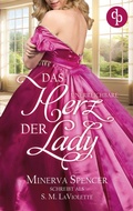 Cover: Das unerreichbare Herz der Lady | Eine leidenschaftliche Regency Romance - Stunden der Sehnsucht-Reihe