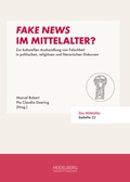 Cover: Fake News im Mittelalter? - Heidelberg University Publishing