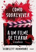 Cover: Como sobreviver a um filme de terror: A sequ&ecirc;ncia - Mood
