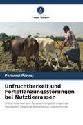 Cover: Unfruchtbarkeit und Fortpflanzungsstoerungen bei Nutztierrassen - Verlag Unser Wissen